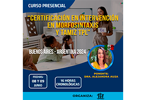 Argentina, Buenos Aires – 2024: “Certificación en Intervención en Morfosintaxis y Tamiz TPL”
